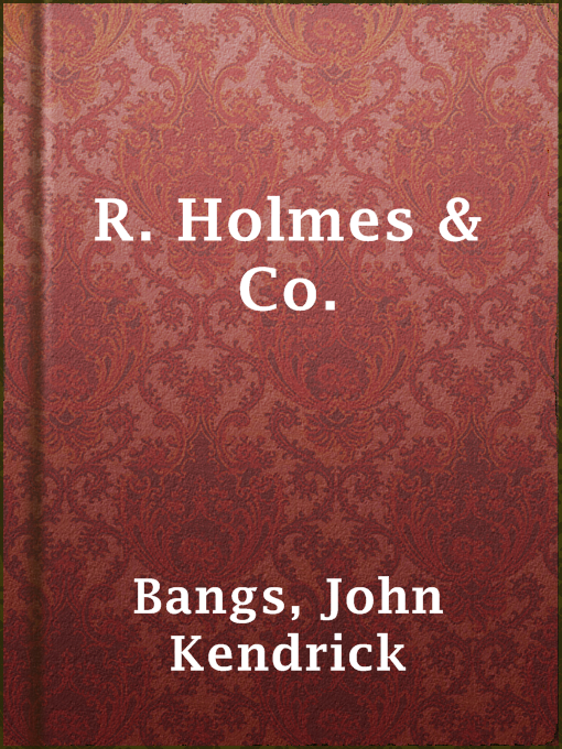 Cover image for R. Holmes & Co.